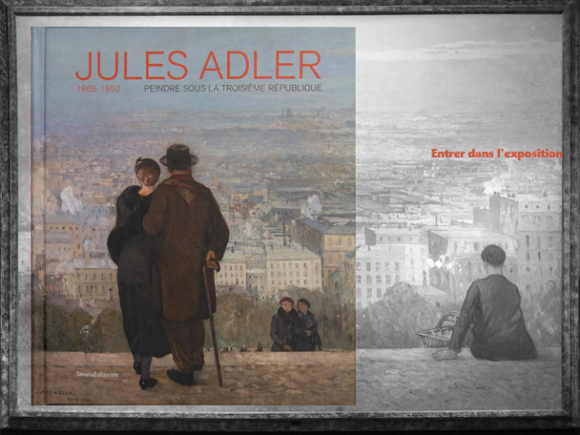 Jules Adler. Peintre du peuple visite virtuelle