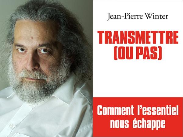 Jean-Pierre-Winter-Transmettre-ou-pas.jpg