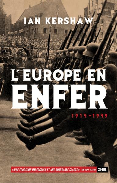 Ian Kershaw L'Europe en enfer