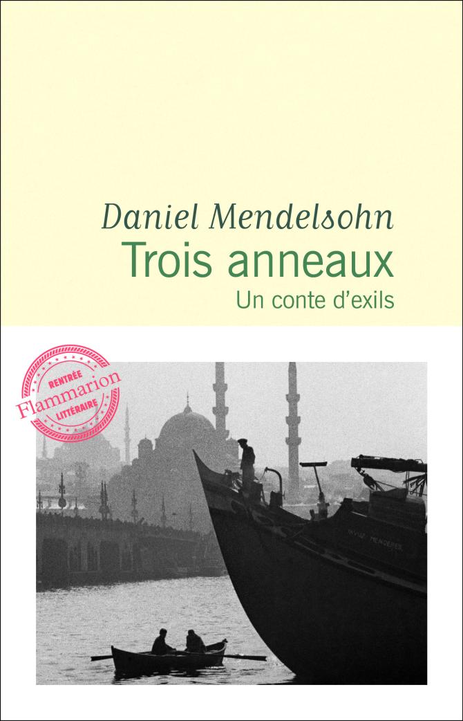 Daniel Mendelsohn - Trois Anneaux