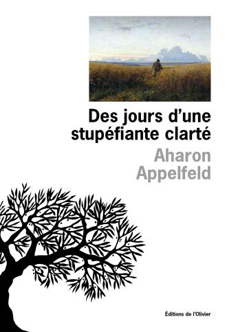 aharon-appelfeld-des-jours-d-une-stupefiante-clarte.jpg