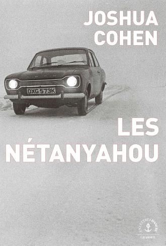 Joshua Cohen Les Nétanyahou