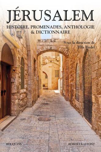 jerusalem-histoire-promenades-anthologie-et-dictionnaire.jpg