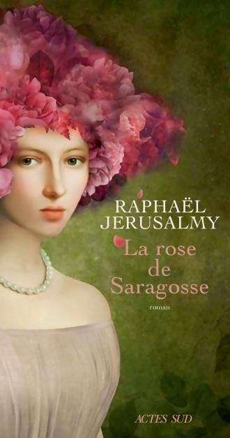 raphael-jerusalmy-rose-de-saragosse.jpg