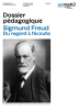 Télécharger le dossier pédagogique "Sigmund Freud. Du regard à l'écoute"